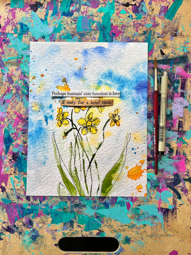 Perhaps, love - Daffodil painting collage poem