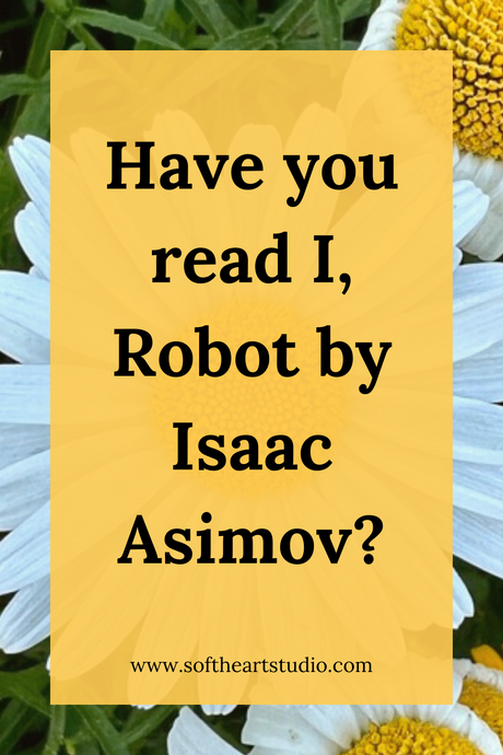 Riles Reads: I, Robot by Isaac Asimov