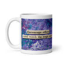 Load image into Gallery viewer, Encourage others - art mug