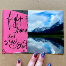 Load image into Gallery viewer, fight hard, but stay soft sticker - postcard print 5&quot; x 7&quot;